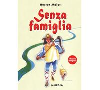 Senza famiglia: Edizione integrale
