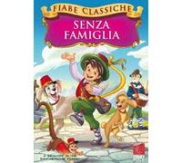 Senza famiglia. Fiabe classiche (DVD)