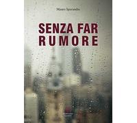 Senza far rumore