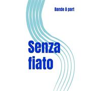 Senza fiato