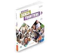 Senza frontiere: Nuovo Senza frontiere 3. Libro + online audio (QR) + e-book
