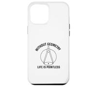 Senza Geometria Life Is Pointless Divertente Matematica Pun Design Custodia per iPhone 12 Pro Max