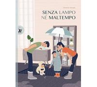 Senza lampo né maltempo