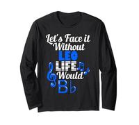 Senza Leo Life Would B Flat Music Lover Nome Maglia a Manica