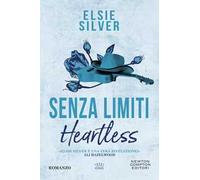 Senza limiti. Heartless