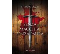 Senza macchia, senza paura
