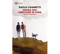 Senza mai arrivare in cima. Viaggio in Himalaya