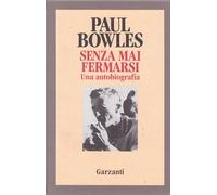 Senza mai fermarsi. Un'autobiografia