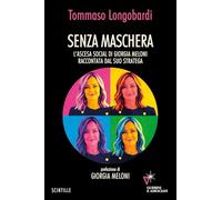 Senza maschera. L'ascesa social di Giorgia Meloni