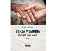 Senza memoria. Diritto alla vita!