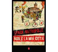 Senza Metropoliz non è la mia città