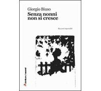 Senza nonni non si cresce