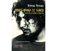 Senza ombra di dubbio. Storia di un successo alternativo