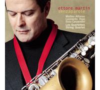 Senza Parole - Ettore Martini Quartet (Audio cd)