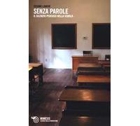 Senza parole. Il silenzio pensoso nella scuola