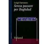 Senza passare per Baghdad