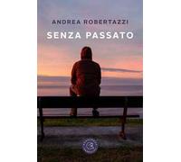Senza passato