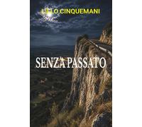 Senza Passato: 3