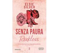 Senza paura. Reckless