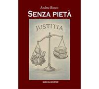 Senza pietà...