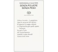 Senza polvere senza peso