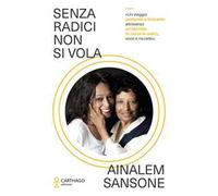 Senza radici non si vola
