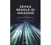 Senza regole di ingaggio