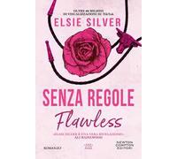Senza regole. Flawless