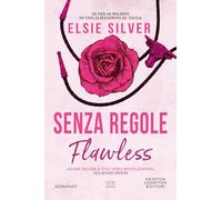 Senza regole. Flawless