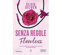 Senza regole. Flawless