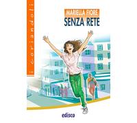 Senza rete. Con e-book. Con espansione online