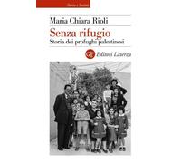 SENZA RIFUGIO - RIOLI MARIA CHIARA - Laterza