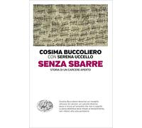 Senza sbarre. Storia di un carcere aperto