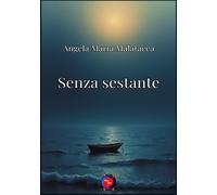 senza sestante - MALATACCA ANGELA MARIA