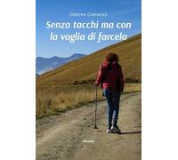 Senza tacchi ma con la voglia di farcela