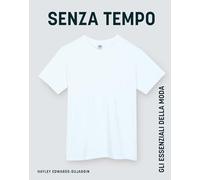 SENZA TEMPO. GLI ESSENZIALI DELLA MODA - EDWARDS-DUJARDIN HAYLEY - L'IPPOCAMPO