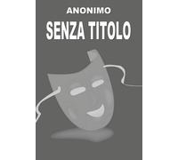 Senza titolo di Anonimo, 2021, Youcanprint