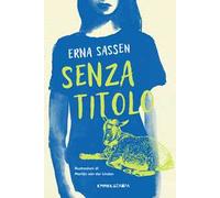 Senza titolo. Ediz. illustrata