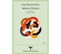 Senza titolo. Ediz. multilingue