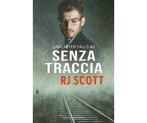 Senza traccia - Scott R.J.