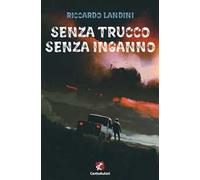 Senza trucco senza inganno