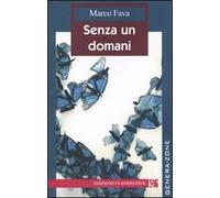 Senza un domani