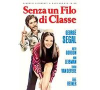 Dvd Senza Un Filo Di Classe (Restaurato In Hd)