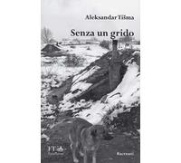 Senza un grido