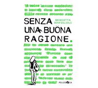 Senza una buona ragione