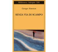 Senza via di scampo - Simenon Georges