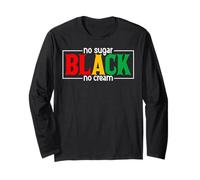 Senza Zucchero Nero Nessuna Crema Juneteenth Black History Month Maglia a Manica
