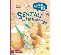 Senz'ali. La fata strega. Ediz. illustrata