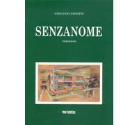 Senzanome - [Arti Grafiche Friulane Società Editrice]