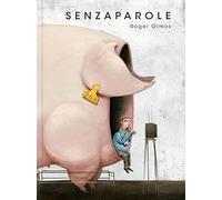 Senzaparole. Ediz. a colori
